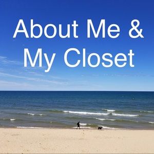 About Me & My Closet